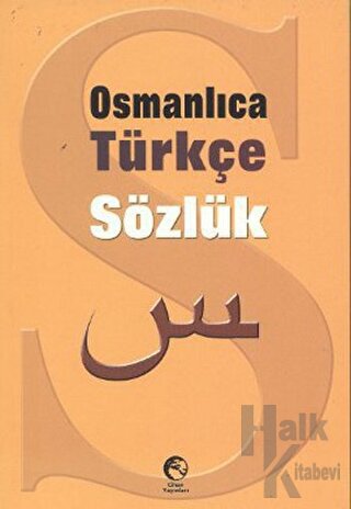 Osmanlıca-Türkçe Sözlük