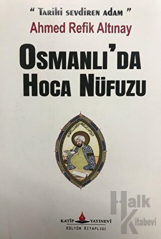 Osmanlı'da Hoca Nüfuzu