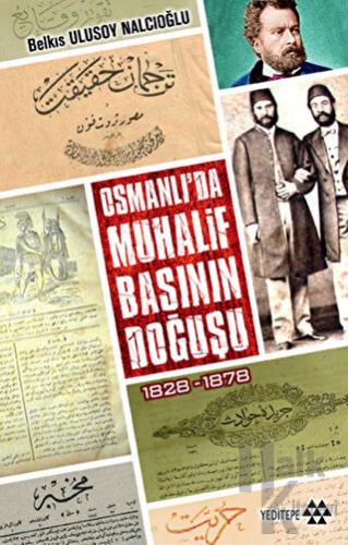 Osmanlı'da Muhalif Başının Doğuşu