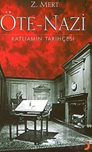 Öte-Nazi Katliamın Tarihçesi - Halkkitabevi