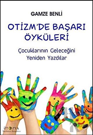 Otizm’de Başarı Öyküleri