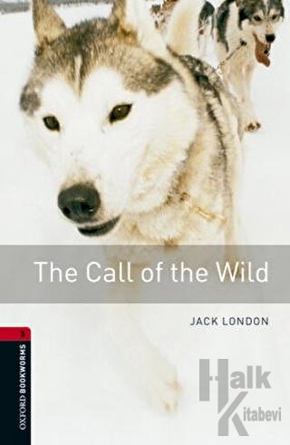 Oxford Bookworms Library 3: The Call of the Wild Audio pP