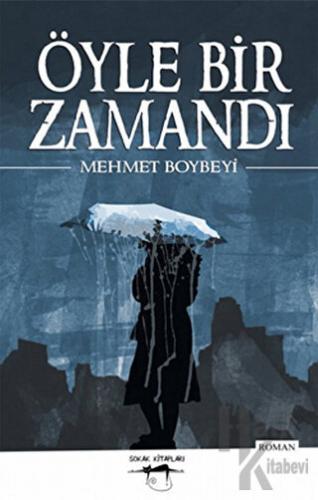 Öyle Bir Zamandı