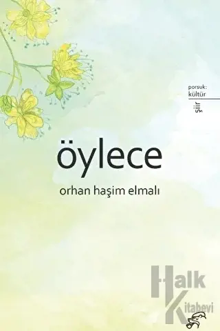 Öylece