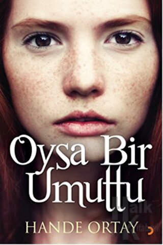 Oysa Bir Umuttu