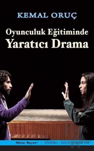 Oyunculuk Eğitiminde Yaratıcı Drama