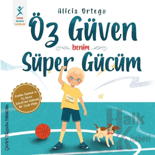 Öz Güven Benim Süper Gücüm