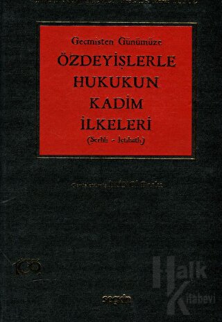 Özdeyişlerle Hukukun Kadim İlkeleri (Ciltli)