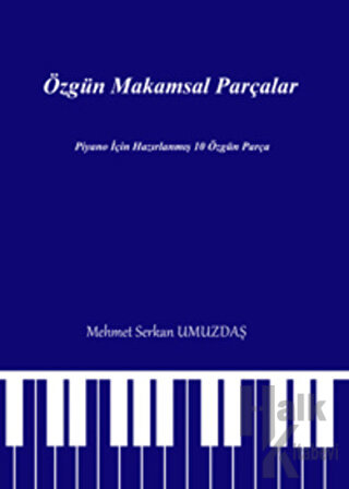 Özgün Makamsal Parçalar