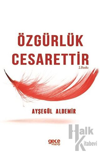 Özgürlük Cesarettir