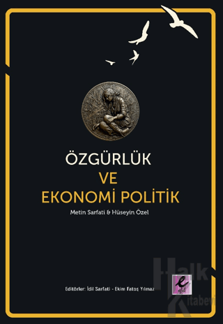 Özgürlük ve Ekonomi Politik