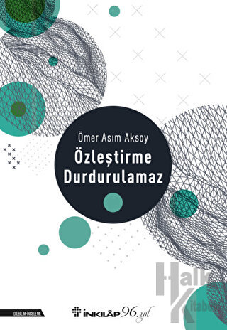 Özleştirme Durdurulamaz