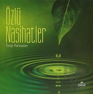 Özlü Nasihatler - Halkkitabevi