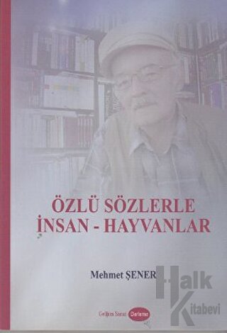 Özlü Sözlerle İnsan - Hayvanlar