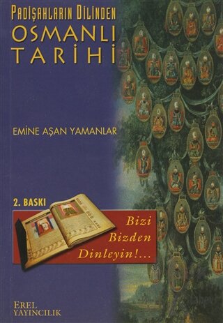 Padişahların Dilinden Osmanlı Tarihi