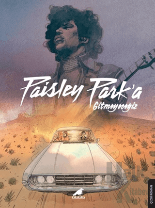 Paisley Park'a Gitmeyeceğiz – Prince - Halkkitabevi