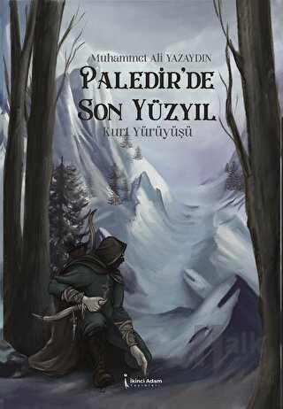 Paledir'de Son Yüzyıl - Kurt Yürüyüşü - Halkkitabevi