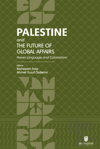 Palestine and the Future of Global Affairs