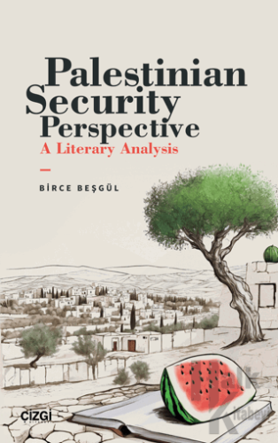 Palestinian Security Perspective A Literary Analysis - Halkkitabevi