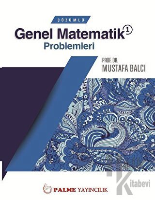 Palme Çözümlü Genel Matematik 1 Problemleri