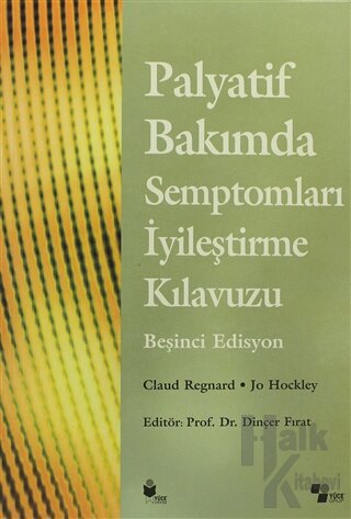 Palyatif Bakımda Semptomları İyileştirme Kılavuzu