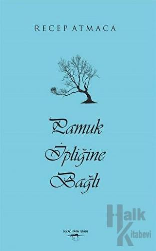 Pamuk İpliğine Bağlı