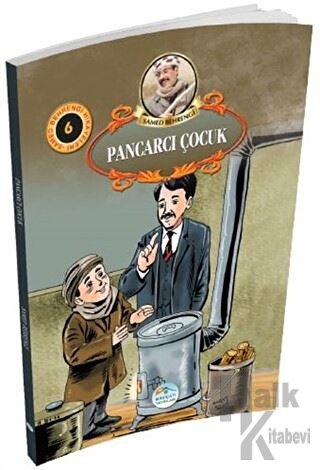 Pancarcı Çocuk - Samed Behrengi Hikayeleri 6