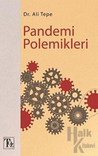 Pandemi Polemikleri