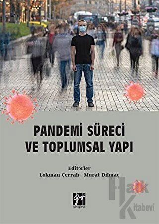 Pandemi Süreci ve Toplumsal Yapı