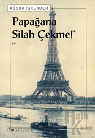 Papağana Silah Çekme!