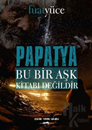 Papatya - Bu Bir Aşk Kitabı Değildir