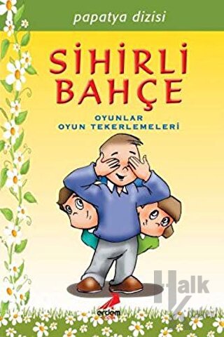 Papatya Dizisi - Sihirli Bahçe