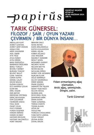 Papirüs İki Aylık Edebiyat Seçkisi Kitap: 47 Ocak-Haziran 2024