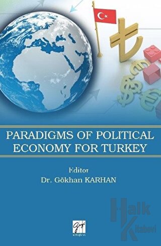 Paradigms of Political Economy For Turkey