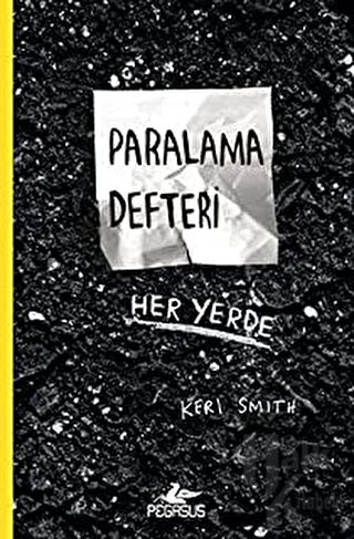 Paralama Defteri
Her Yerde