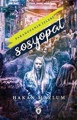 Paranoyanın İzleri - Sosyopat