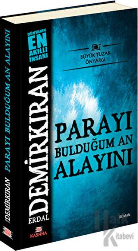 Parayı Bulduğum An Alayını