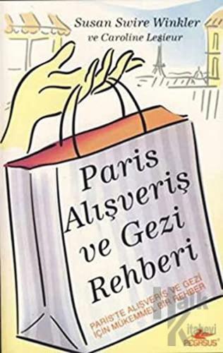 Paris Alışveriş ve Gezi Rehberi - Halkkitabevi