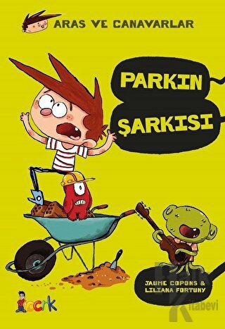 Parkın Şarkısı - Aras ve Canavarlar - Halkkitabevi