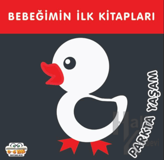 Parkta Yaşam - Bebeğimin İlk Kitapları (Ciltli)