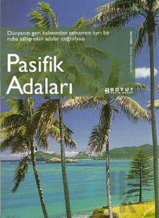 Pasifik Adaları Nature Doğa Cennetleri - Halkkitabevi