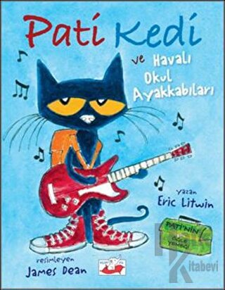 Pati Kedi ve Havalı Okul Ayakkabıları (Ciltli)