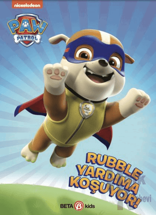 Paw Patrol Rubble Yardıma Koşuyor