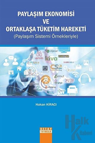 Paylaşım Ekonomisi ve Ortaklaşa Tüketim Hareketi