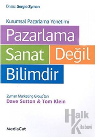 Pazarlama Sanat Değil Bilimdir Kurumsal Pazarlama Yöntemi