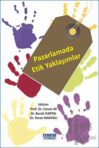 Pazarlamada Etik Yaklaşımlar