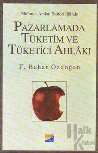 Pazarlamada Tüketim ve Tüketici Ahlakı