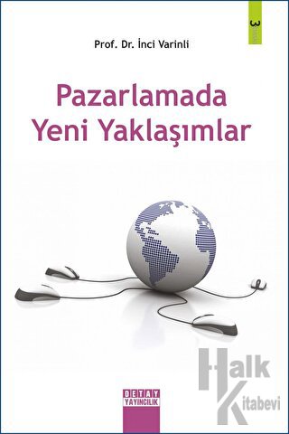 Pazarlamada Yeni Yaklaşımlar