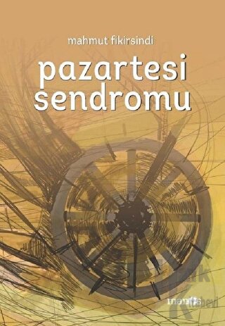 Pazartesi Sendromu (Ciltli)