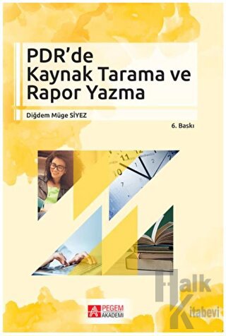 PDR’de Kaynak Tarama ve Rapor Yazma